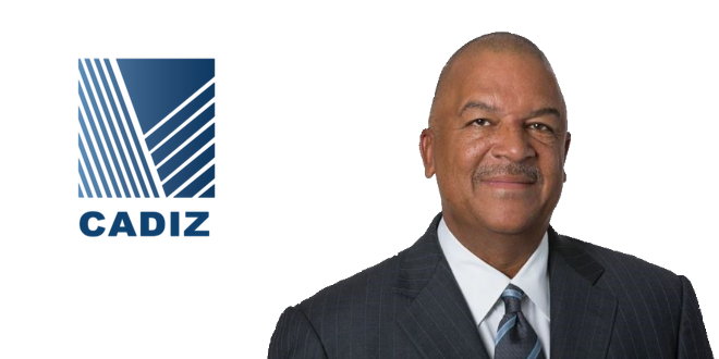 Lombard joins board of directors for Cadiz Inc.